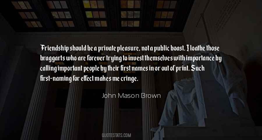 John Mason Brown Quotes #551009