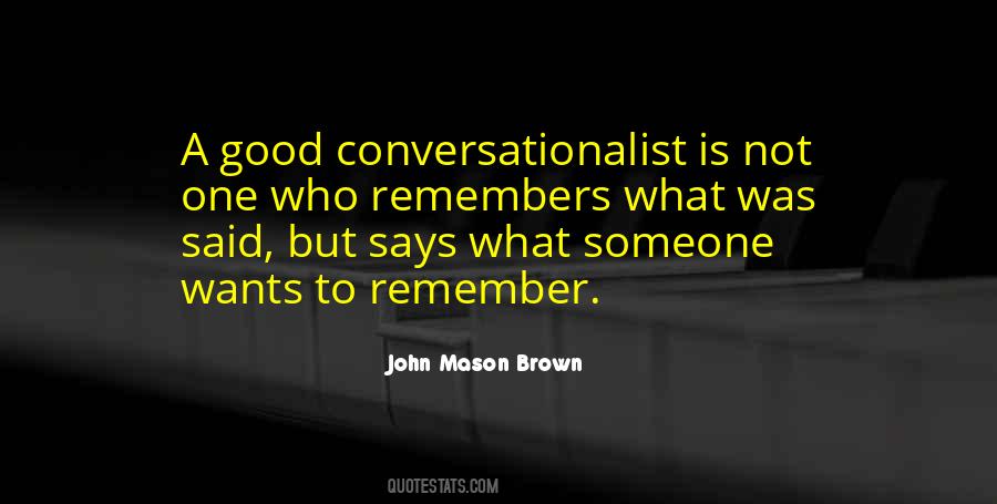 John Mason Brown Quotes #720818