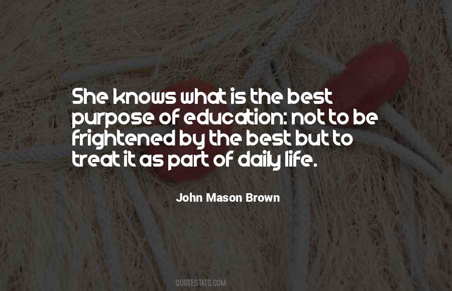 John Mason Brown Quotes #737641