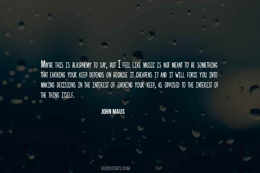 John Maus Quotes #1387179