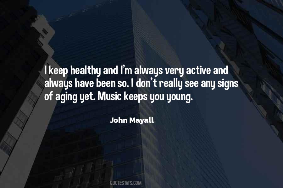 John Mayall Quotes #1141417