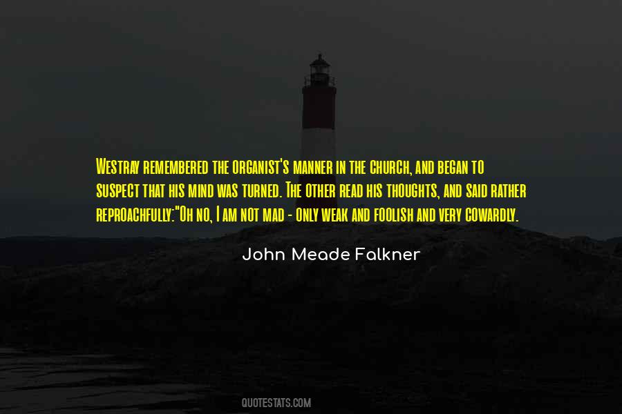 John Meade Falkner Quotes #1800450