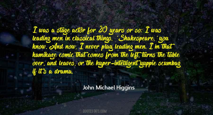 John Michael Higgins Quotes #1338324