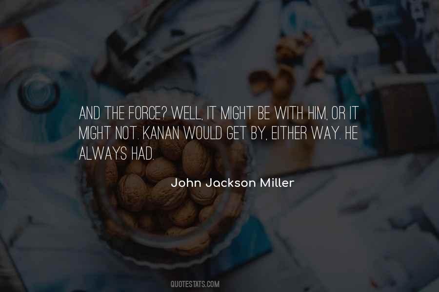 John Miller Quotes #716118