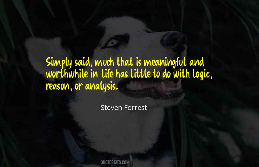 Quotes About Reason And Logic #1595884