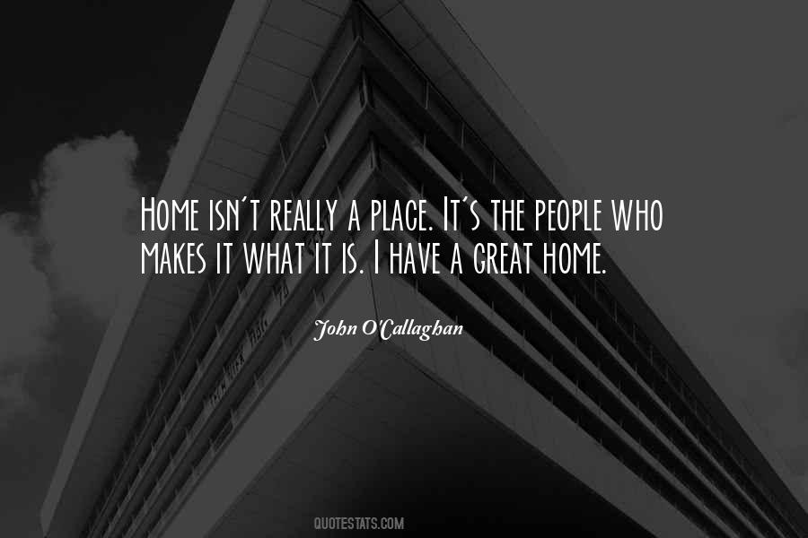 John O'callaghan Quotes #204298