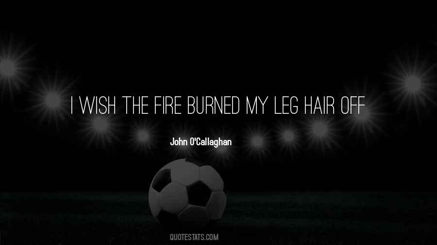 John O'callaghan Quotes #574934