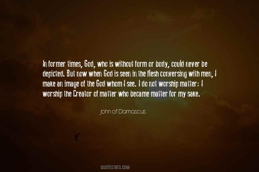 John Of Damascus Quotes #540547