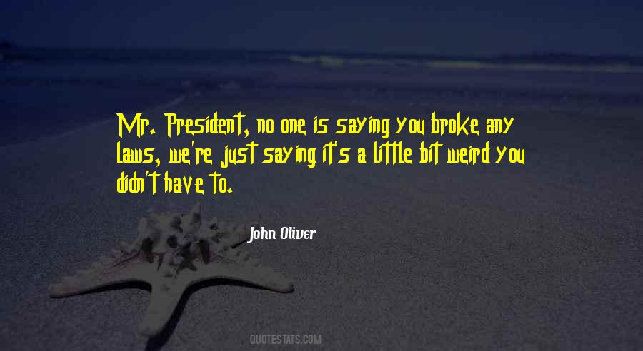 John Oliver Quotes #1119027