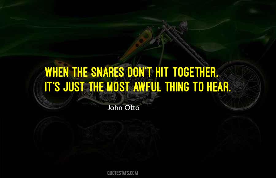 John Otto Quotes #1247697