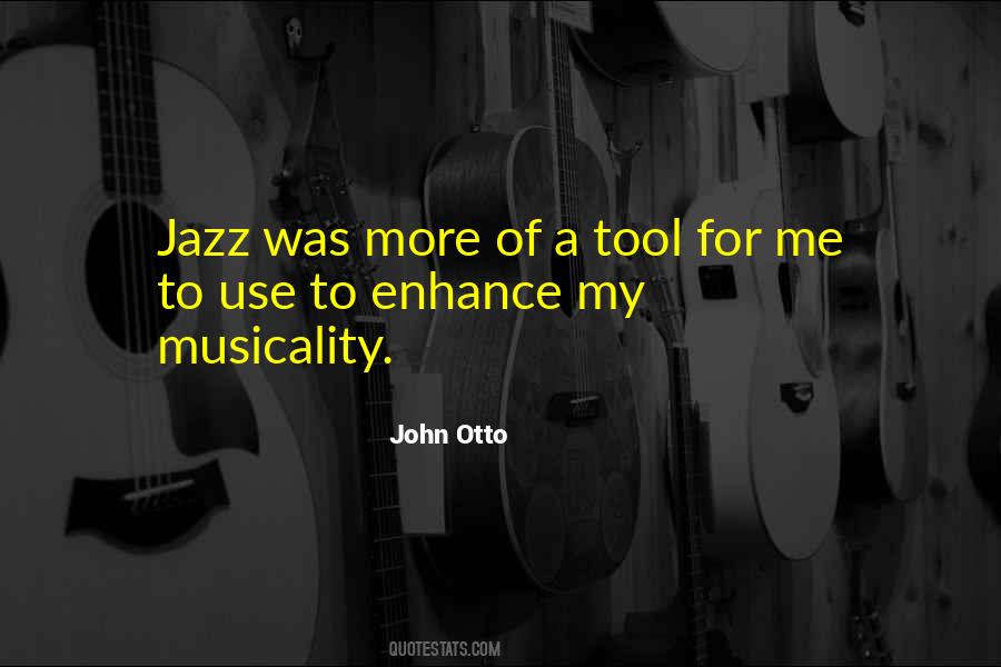 John Otto Quotes #1377479