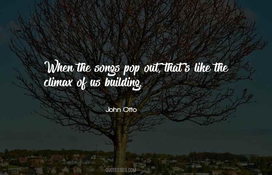 John Otto Quotes #931282