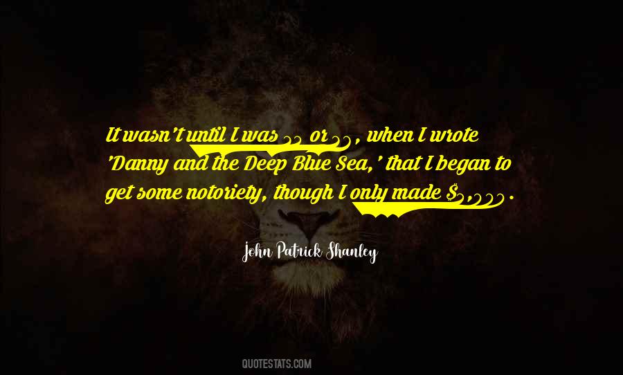 John Patrick Shanley Quotes #411931