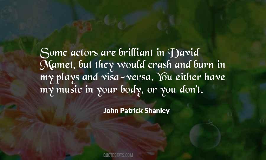 John Patrick Shanley Quotes #752828