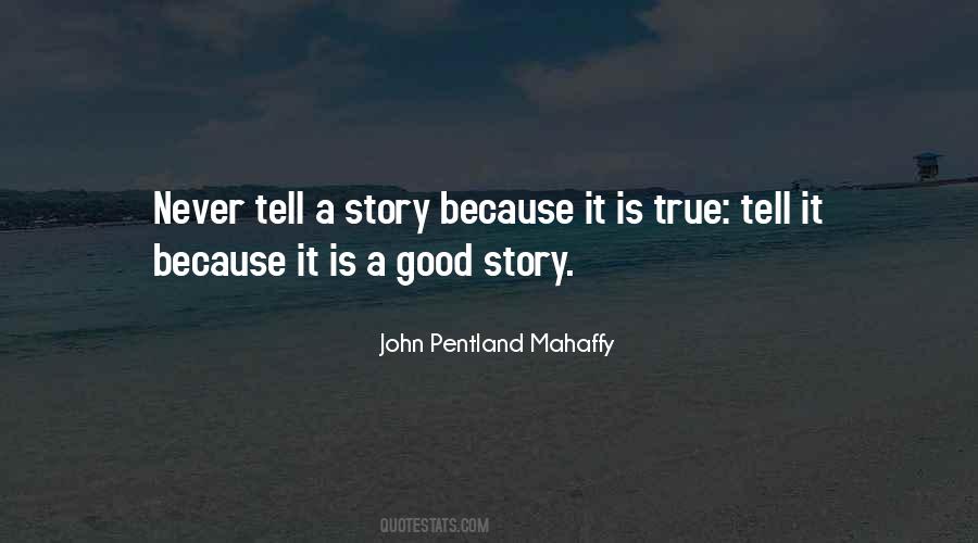 John Pentland Mahaffy Quotes #798047