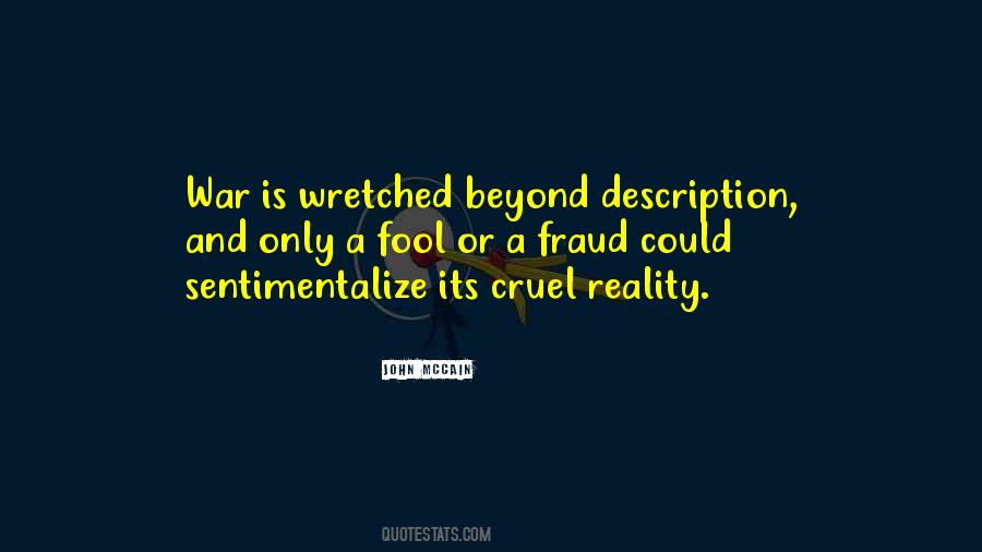 Quotes About Cruel Reality #224511