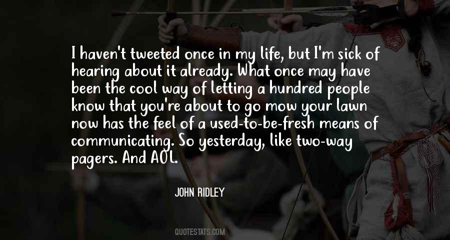 John Ridley Quotes #1269830