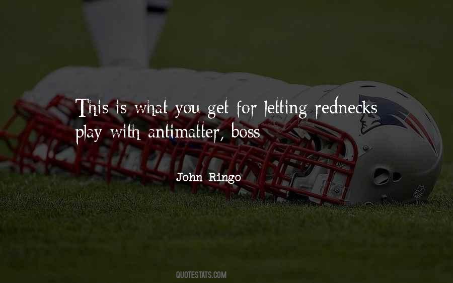 John Ringo Quotes #1309382