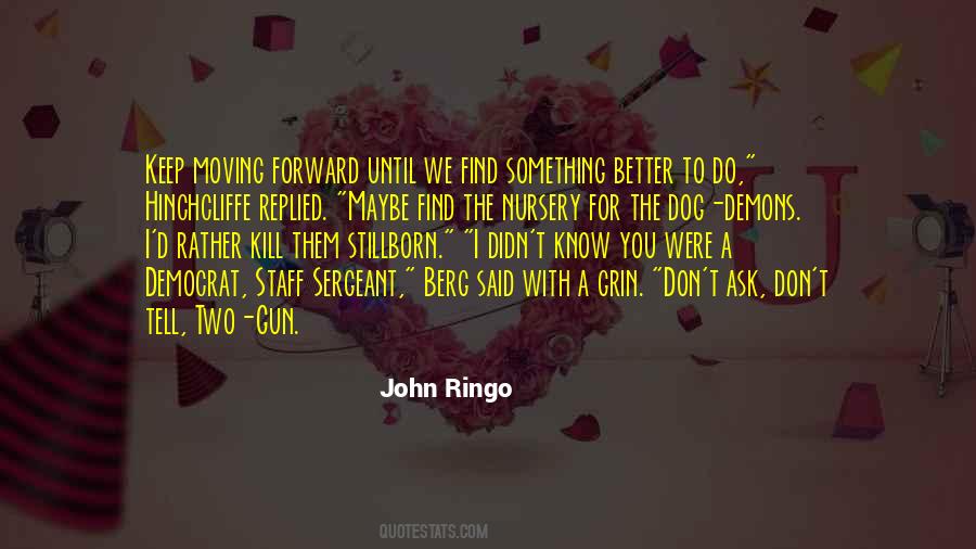 John Ringo Quotes #440025