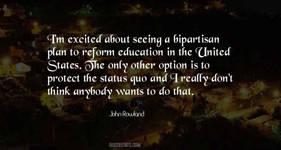 John Rowland Quotes #1732150