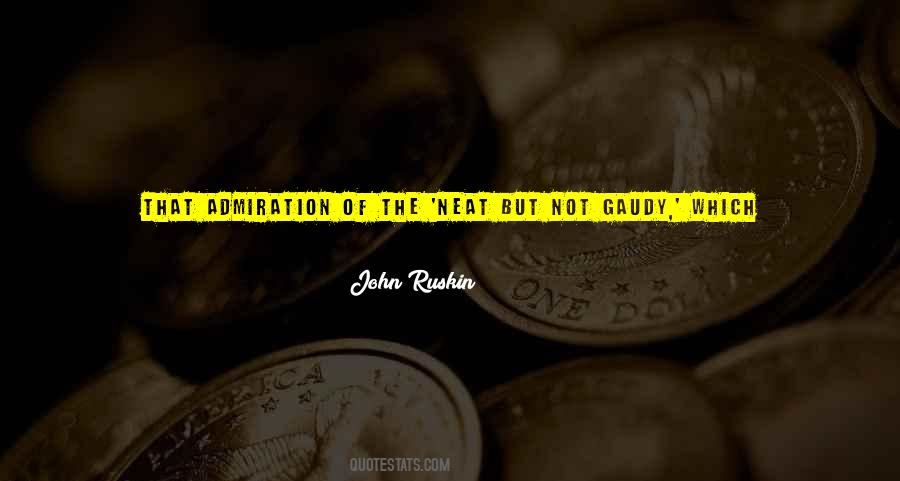 John Ruskin Quotes #316259