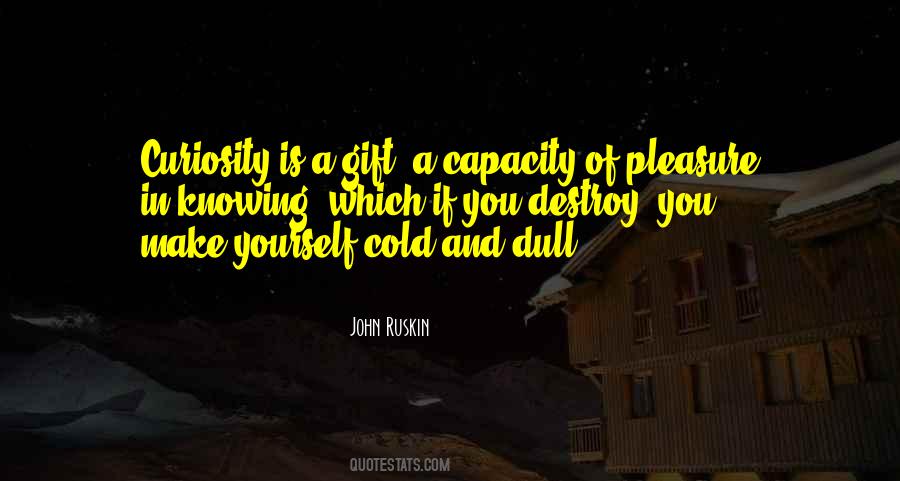 John Ruskin Quotes #98493