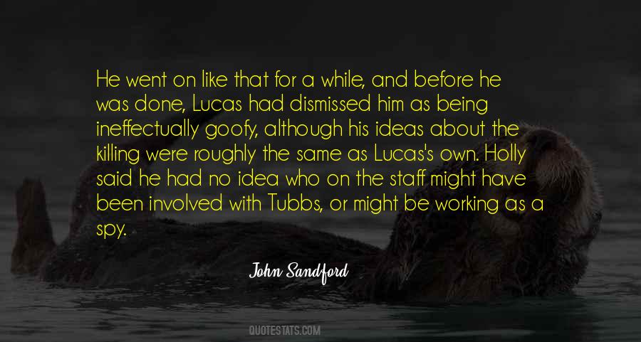 John Sandford Quotes #1230878