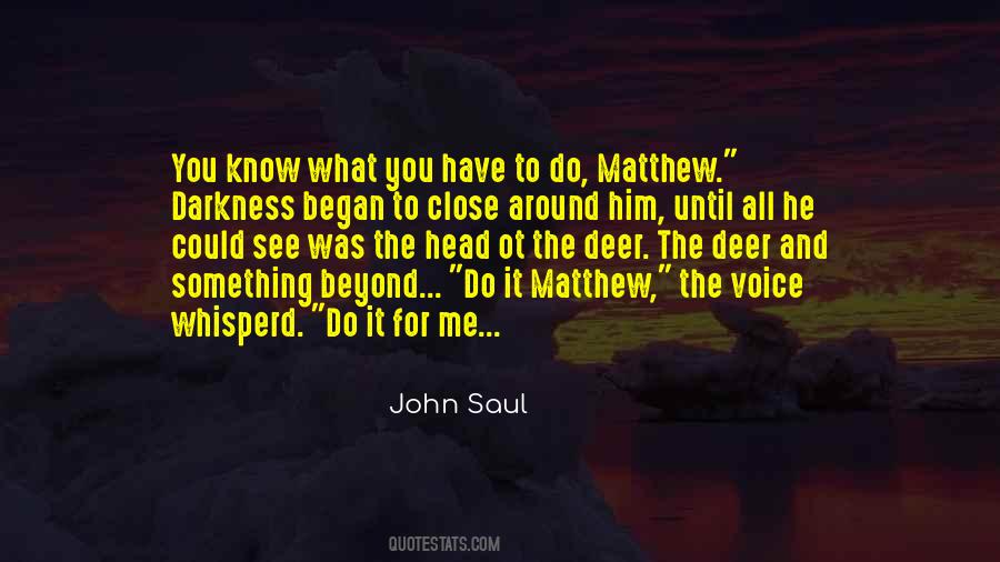 John Saul Quotes #577209