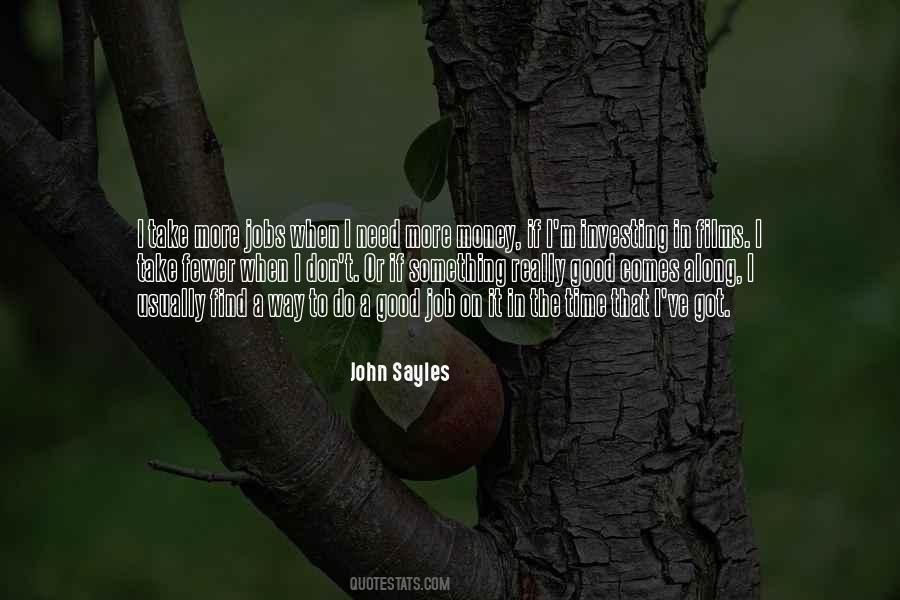 John Sayles Quotes #1410968