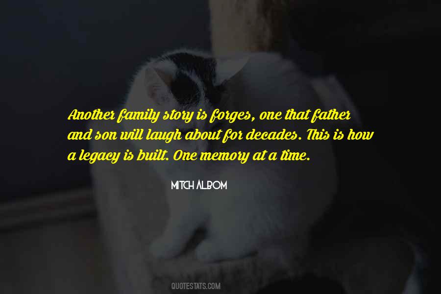 Quotes About A Father's Legacy #961326