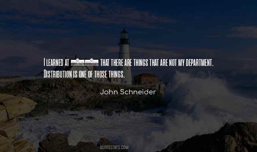 John Schneider Quotes #555740