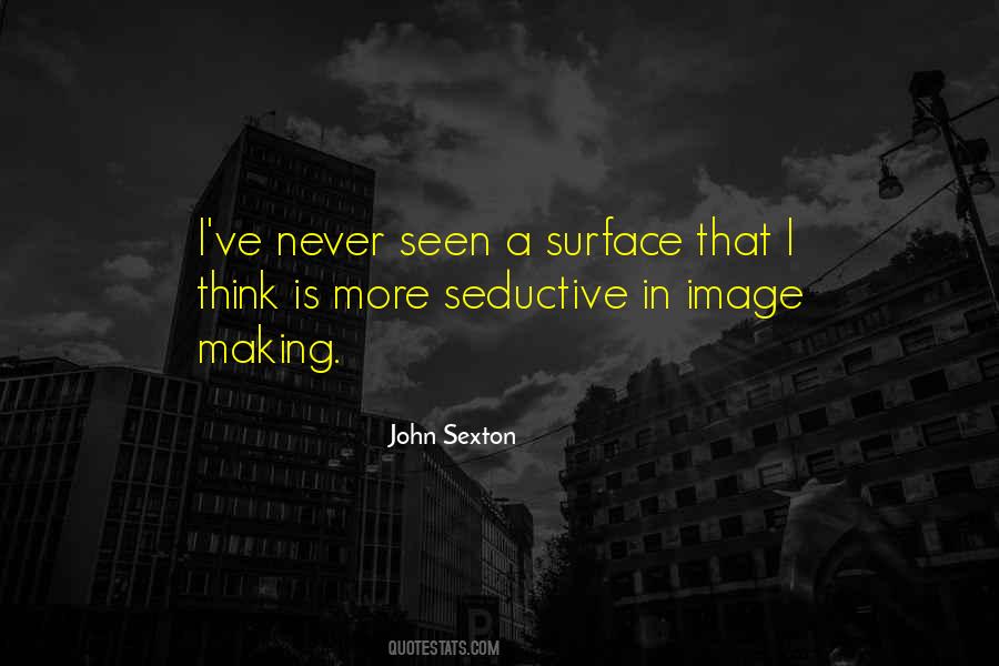 John Sexton Quotes #55310