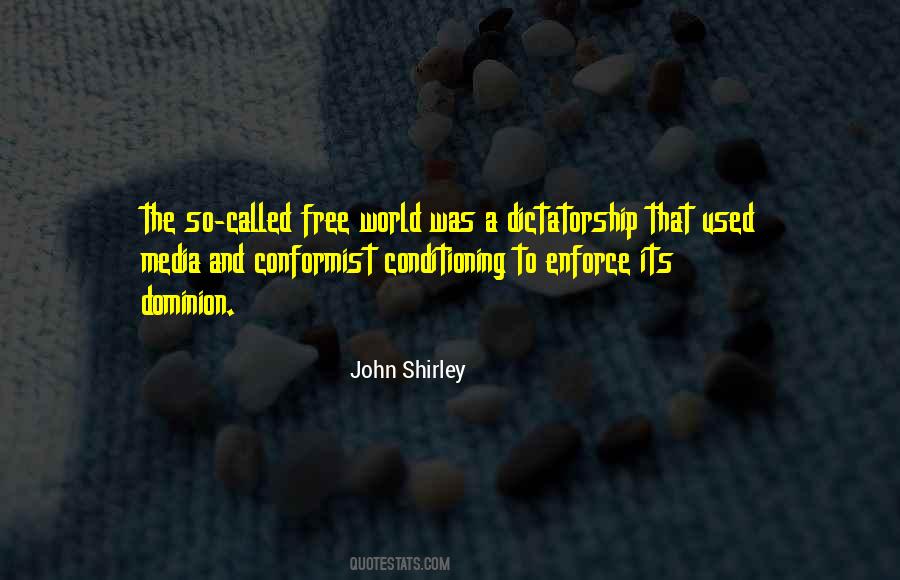 John Shirley Quotes #1661289