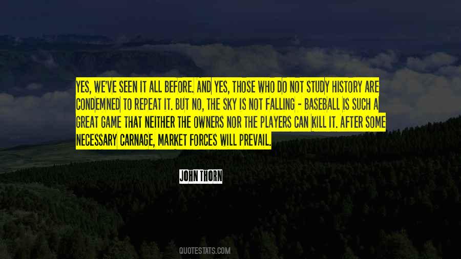 John Thorn Quotes #1153082