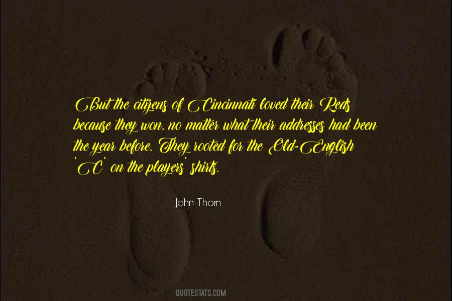 John Thorn Quotes #1340618