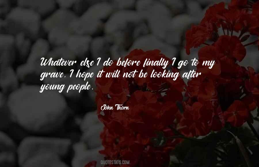 John Thorn Quotes #1448301