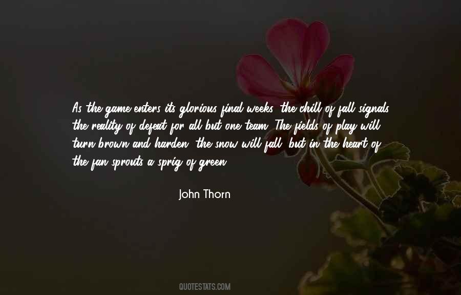 John Thorn Quotes #667561