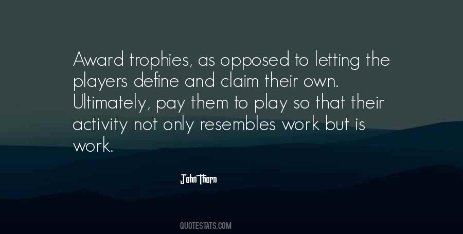 John Thorn Quotes #959421