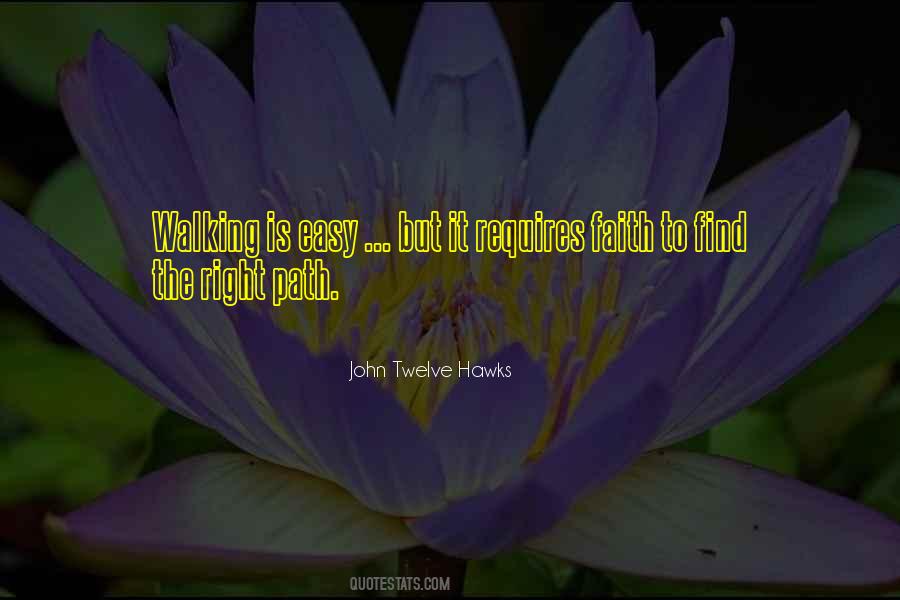 John Twelve Hawks Quotes #1708412