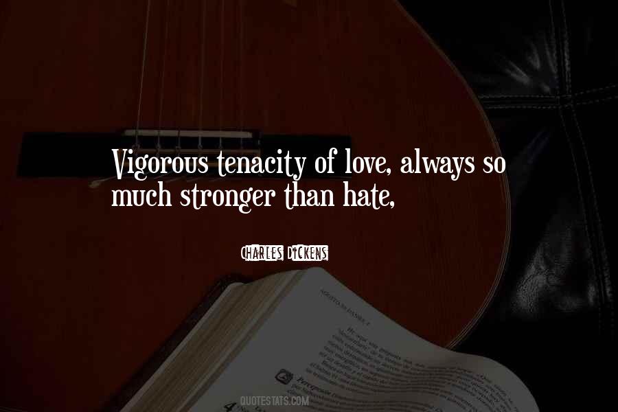 Quotes About Love Is Stronger Than Hate #1292175