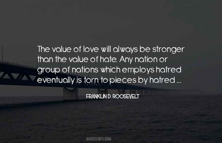 Quotes About Love Is Stronger Than Hate #300913