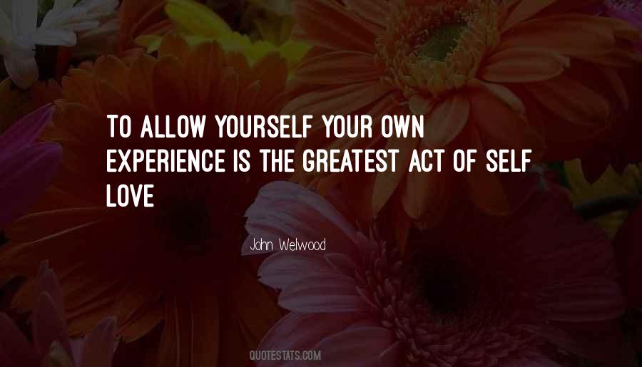 John Welwood Quotes #1794284