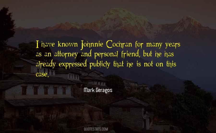 Johnnie Cochran Quotes #1457451