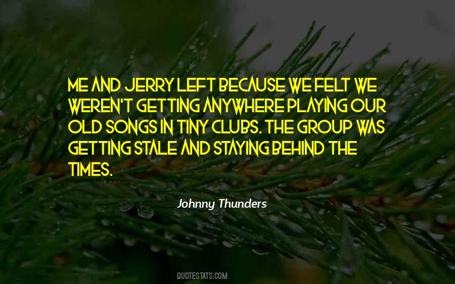 Johnny Thunders Quotes #805784