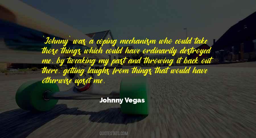 Johnny Vegas Quotes #1416917