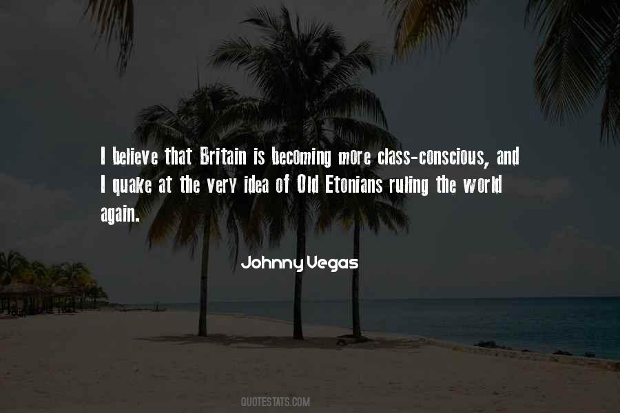 Johnny Vegas Quotes #1421210