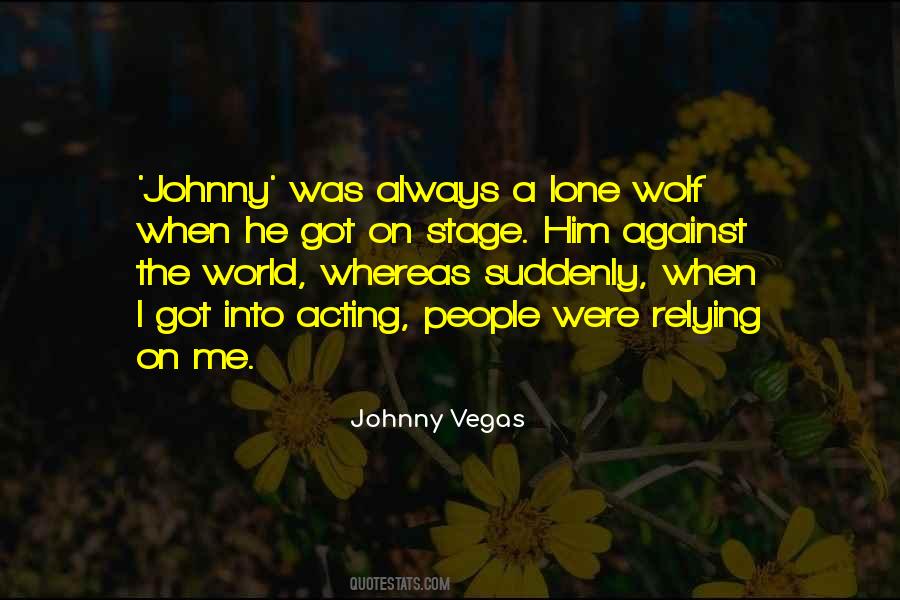 Johnny Vegas Quotes #1658517