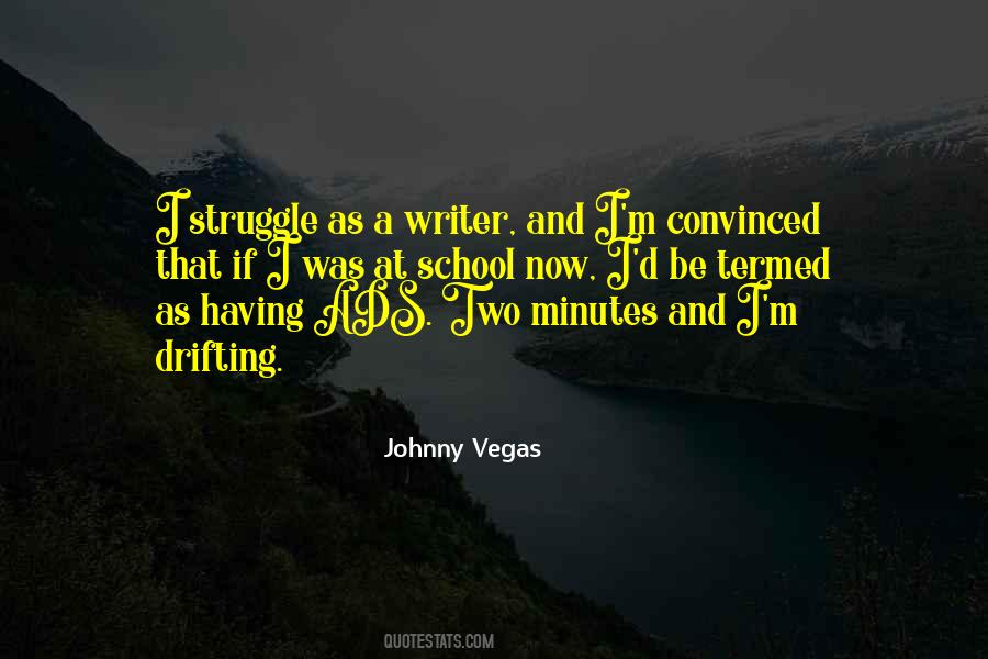 Johnny Vegas Quotes #1848241