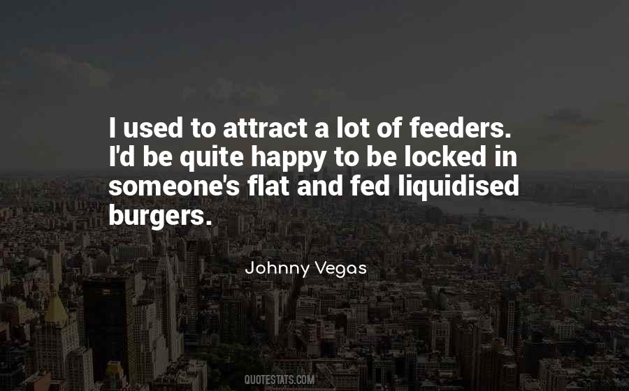 Johnny Vegas Quotes #1850212