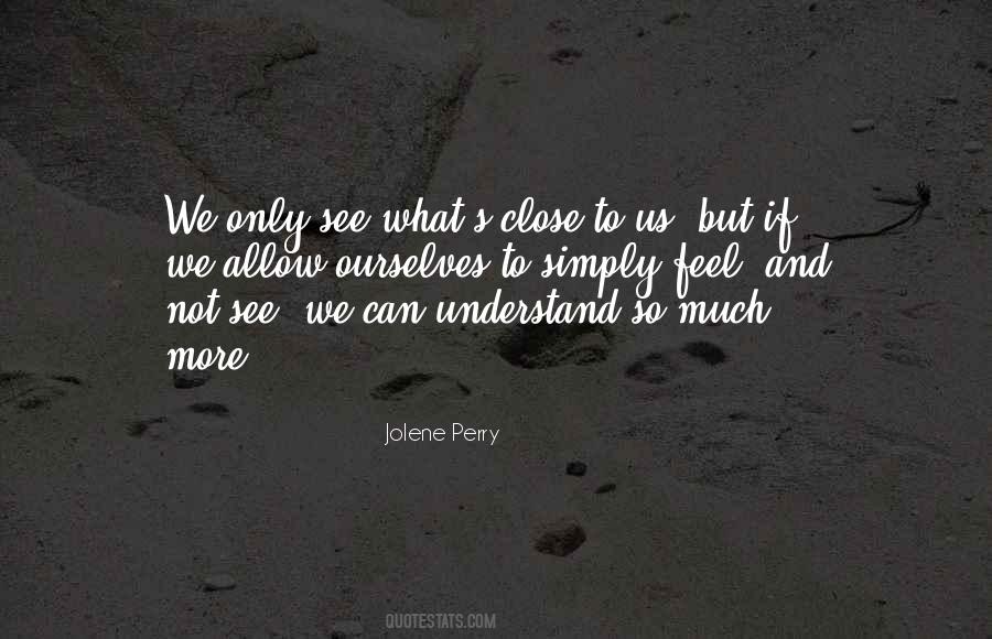 Jolene Perry Quotes #1456363